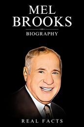 Mel Brooks Biography