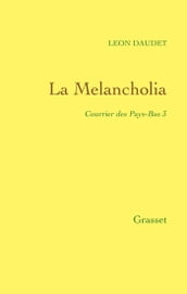 La Melancholia - Courrier des Pays-Bas Tome 3