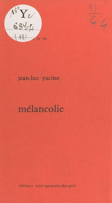 Mélancholie - Jean-Luc Yacine