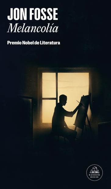 Melancolía: Premio Nobel de literatura 2023 - Jon Fosse