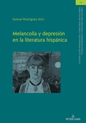 Melancolía y depresión en la literatura hispánica