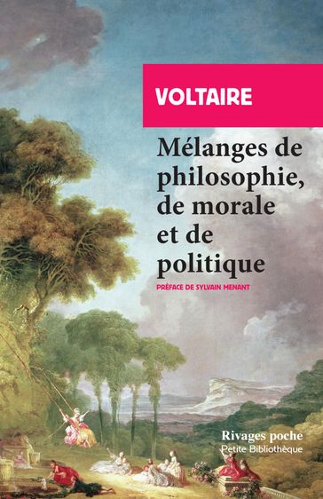 Mélanges de philosophie, de morale et de politique - Sylvain MENANT - Voltaire