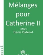 Mélanges pour Catherine II