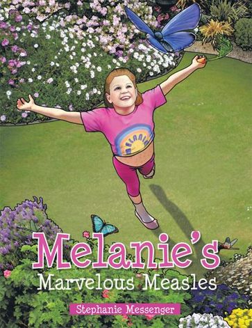 Melanie's Marvelous Measles - Stephanie Messenger