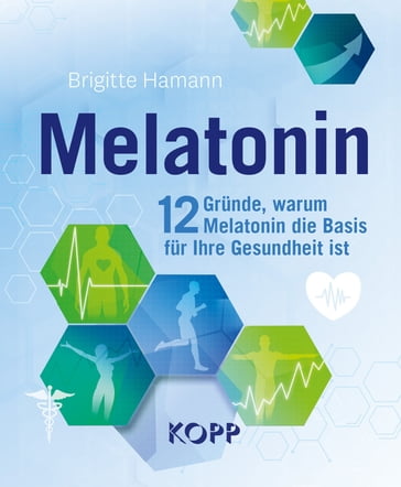 Melatonin - Brigitte Hamann