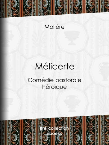 Mélicerte - Eugène Despois - Molière - Paul Mesnard