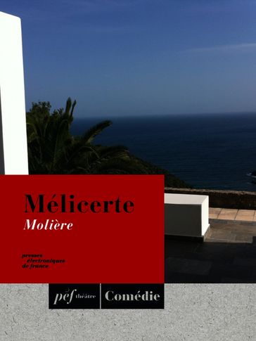 Mélicerte - Molière