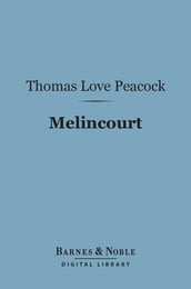 Melincourt (Barnes & Noble Digital Library)