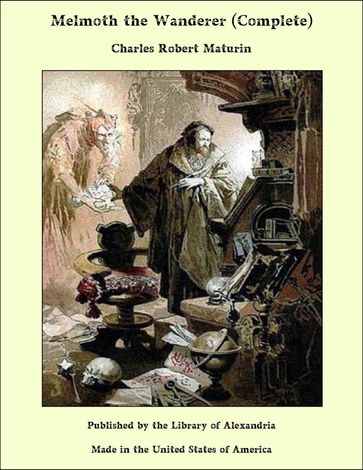 Melmoth the Wanderer (Complete) - Charles Robert Maturin