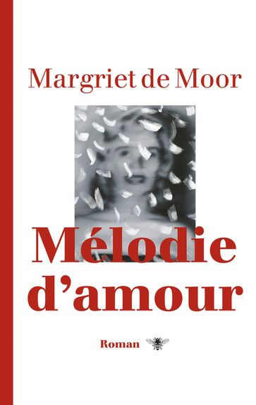 Melodie d'amour - Margriet De Moor