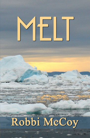 Melt - Robbi McCoy