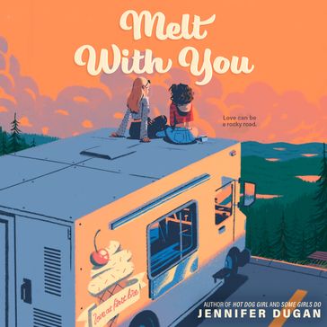 Melt With You - Jennifer Dugan