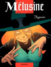 Mélusine - Tome 9 - Hypnosis