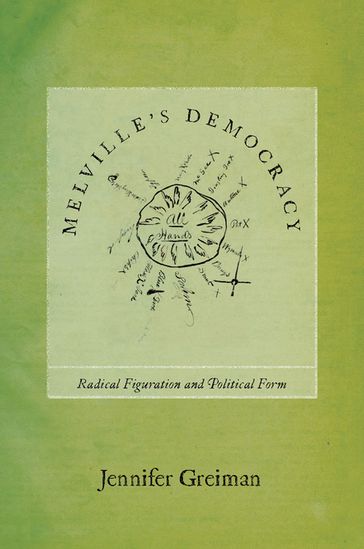Melville's Democracy - Jennifer Greiman