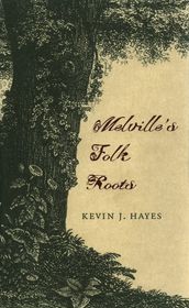 Melville s Folk Roots