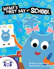 Meme s First Day At School