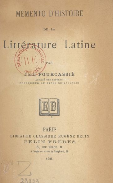 Mémento d'histoire de la littérature latine - Jean Fourcassié