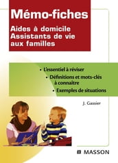 Mémo-fiches Aides à domicile Assistants de vie aux familles