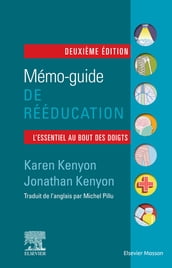 Mémo-guide de rééducation