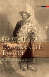 Memoir of Dwarkanath Tagore