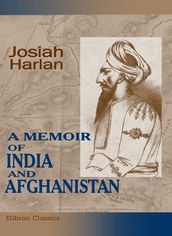 A Memoir of India and Afghanistan.