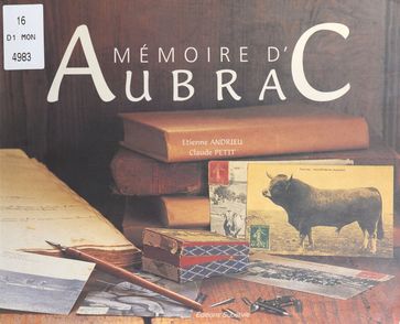 Mémoire d'Aubrac - Claude Petit - Étienne Andrieu