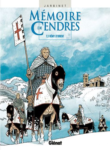 Mémoire de cendres - Tome 03 - Philippe Jarbinet