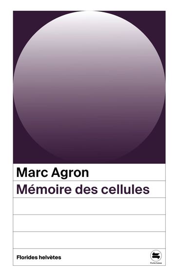 Mémoire des cellules - Michel Thévoz - Marc AGRON