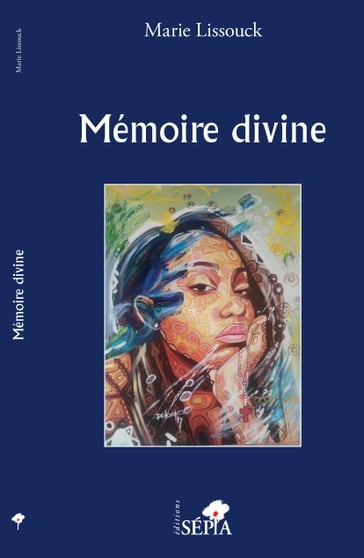 Mémoire divine - Marie Lissouck