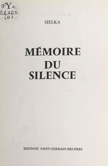 Mémoire du silence - Sielka