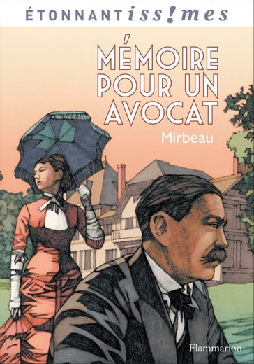 Mémoire pour un avocat - Elise Chedeville - Octave Mirbeau