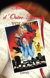 Mémoires d outre-monde - Tome 1