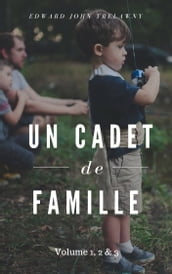 Mémoires d un cadet de famille (Version complète - Volume 1, 2 & 3)