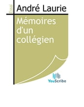 Mémoires d un collégien