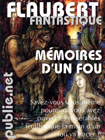 Mémoires d'un fou - Flaubert Gustave