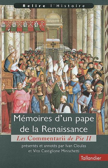 Mémoires d'un pape de la Renaissance. - (pape) Pie II