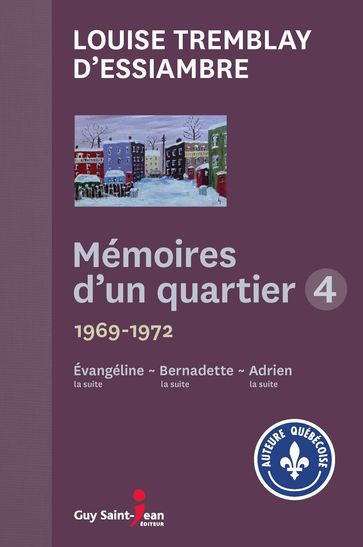 Mémoires d'un quartier 4 - Louise Tremblay d