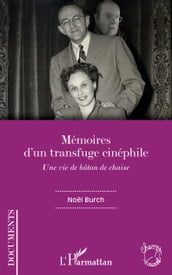 Mémoires d un transfuge cinéphile