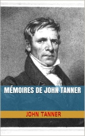 Mémoires de John Tanner