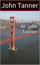Mémoires de John Tanner
