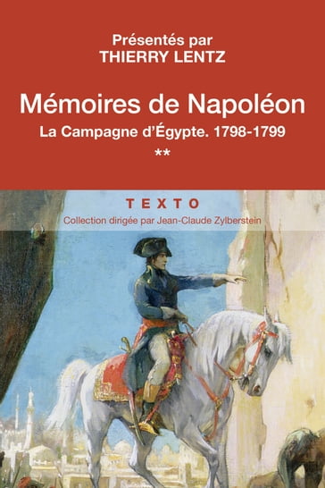 Mémoires de Napoléon Tome 2 - Thierry Lentz - Napoléon