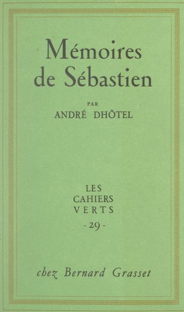 Mémoires de Sébastien - André Dhôtel