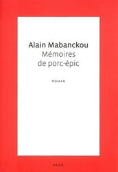 Mémoires de porc-épic - Prix Renaudot 2006