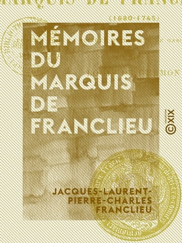Mémoires du marquis de Franclieu - Jacques-Laurent-Pierre-Charles Franclieu