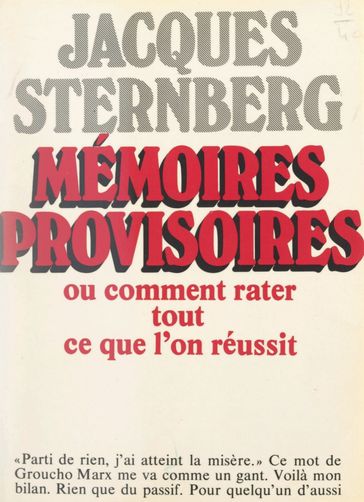 Mémoires provisoires - Jacques Sternberg