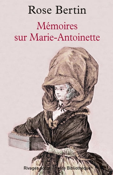 Mémoires sur Marie-Antoinette - Giuseppe Scaraffia - Rose Bertin
