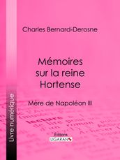 Mémoires sur la reine Hortense