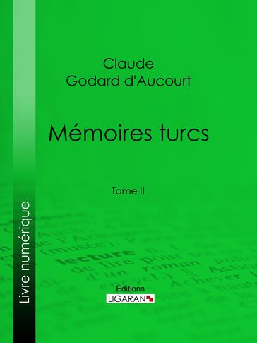 Mémoires turcs - Claude Godard d