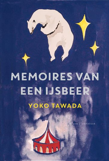 Memoires van een ijsbeer - Yoko Tawada