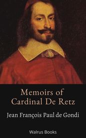 Memoirs Of Cardinal De Retz